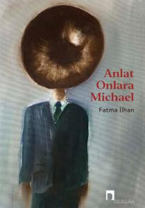 Anlat Onlara Michael